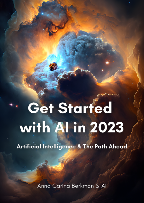 Get Started with AI in 2023, book by Anna Carina Berkman